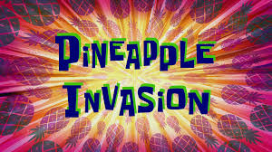203a Pineapple Invasion.jpg