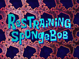 168a Restraining SpongeBob.jpg