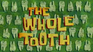 204b The Whole Tooth.jpg
