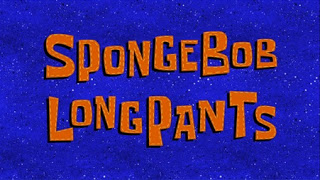195a SpongeBob LongPants.jpg