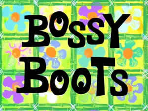 22b Bossy Boots.jpg