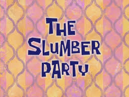 Archivo:110a The Slumberr Party.jpg