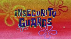 249b Insecurity Guards.jpg