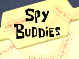 84a Spy Buddies.jpg