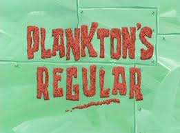 108b Plankton's Regular.jpg