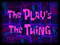 Archivo:138a The Play's The Thing.jpg