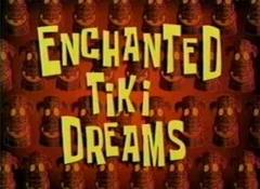 Archivo:145b Enchanted Tiki Dreams.jpg