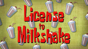 181a License to Milksshake.jpg