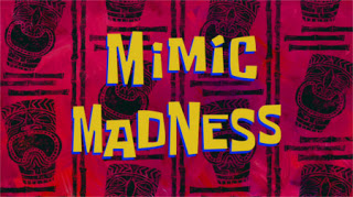 207a Mimic Madness.jpg