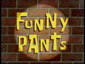 65b Funny Pants.jpg
