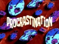 37a Procrastination.jpg