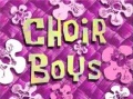 112b Choir Boys.jpg