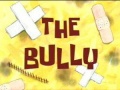 43b The Bully.jpg